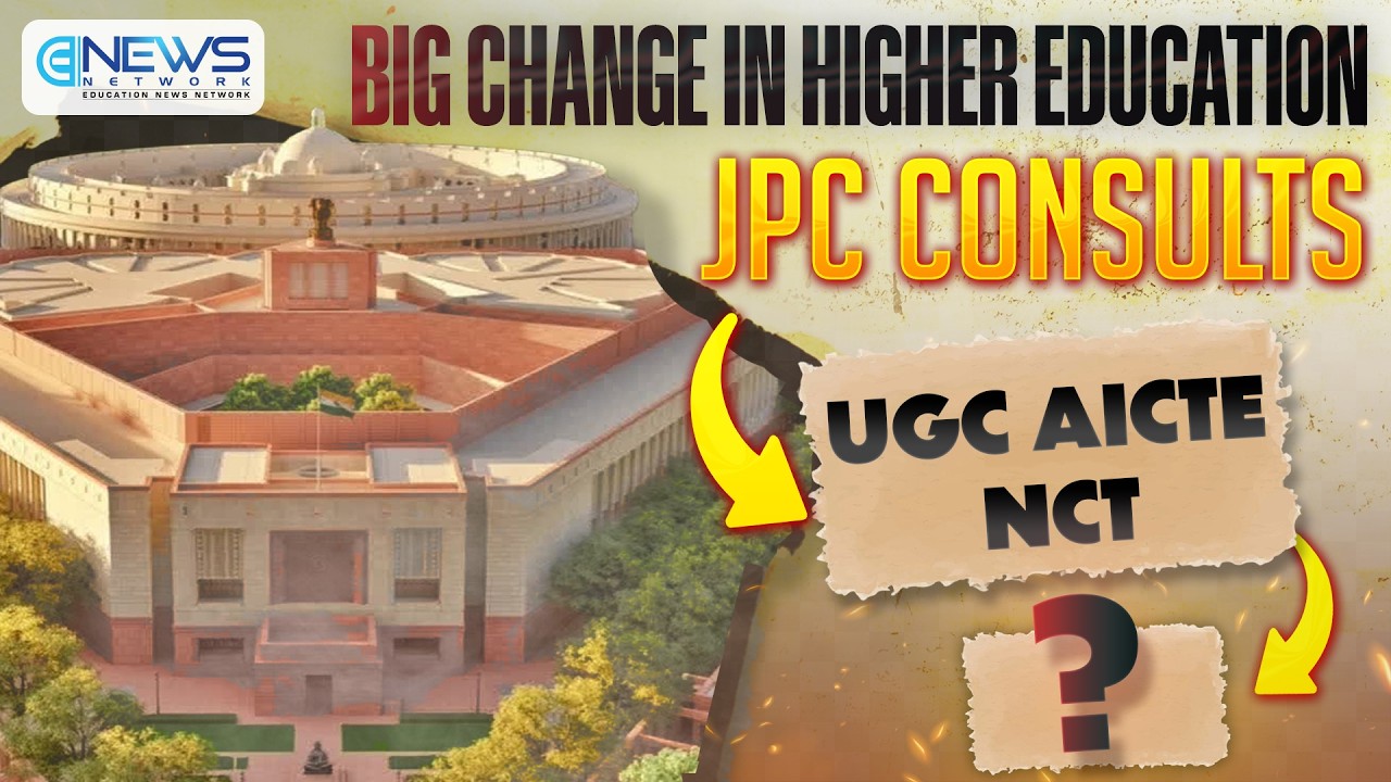 JPC to Meet UGC, AICTE NCTE Officials on Higher Education Bill Reforms ThisWeek Top 5 Education News