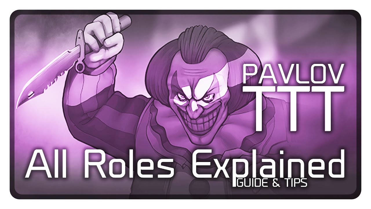 All Pavlov TTT Roles Explained (+Tips)