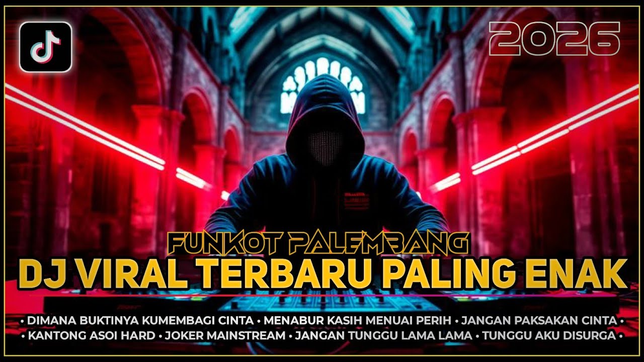 DJ VIRAL TERBARU 2026 || FUNKOT PALEMBANG PALING ENAK || Dj iyas