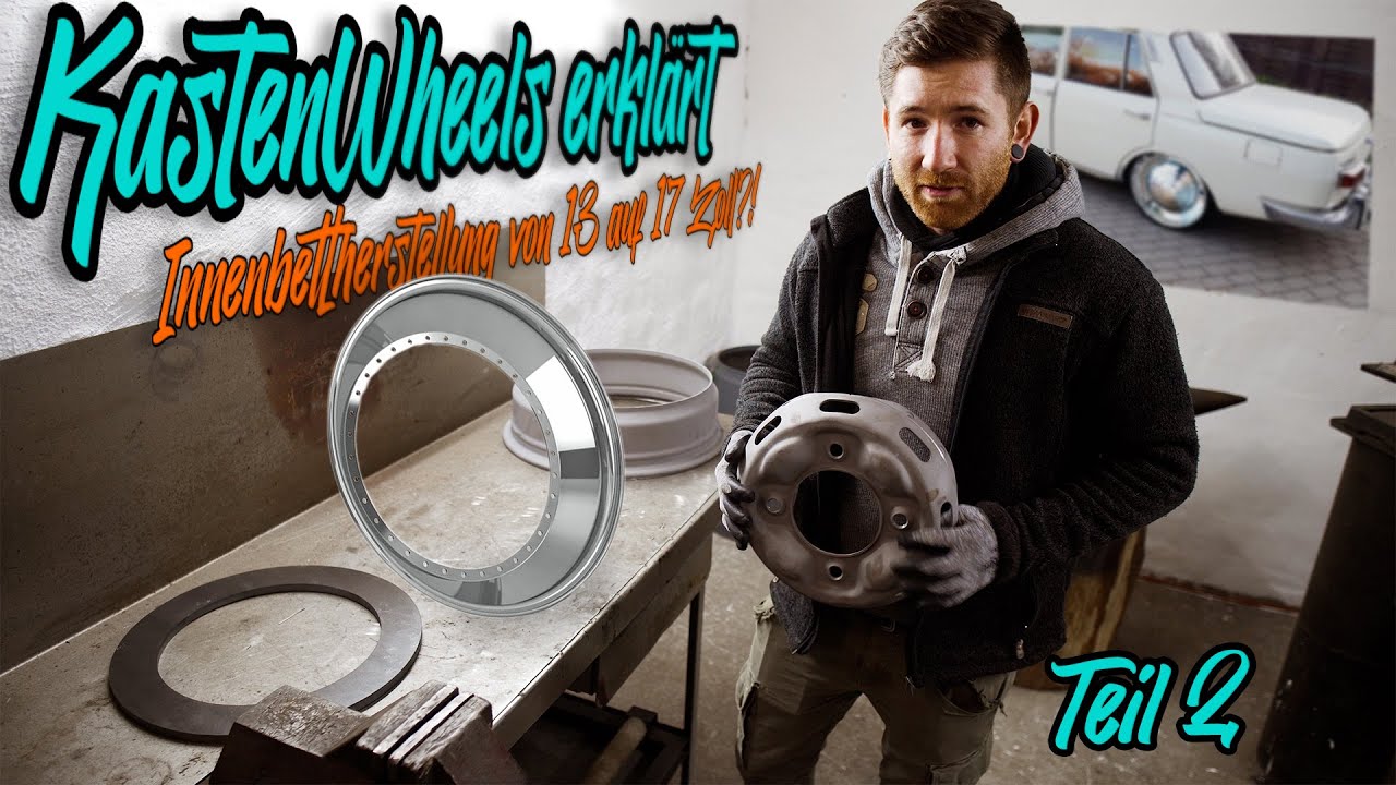 Ostblock MV | Kasten Wheels erklärt Wartburg Customfelgen Innenbettherstellung 13