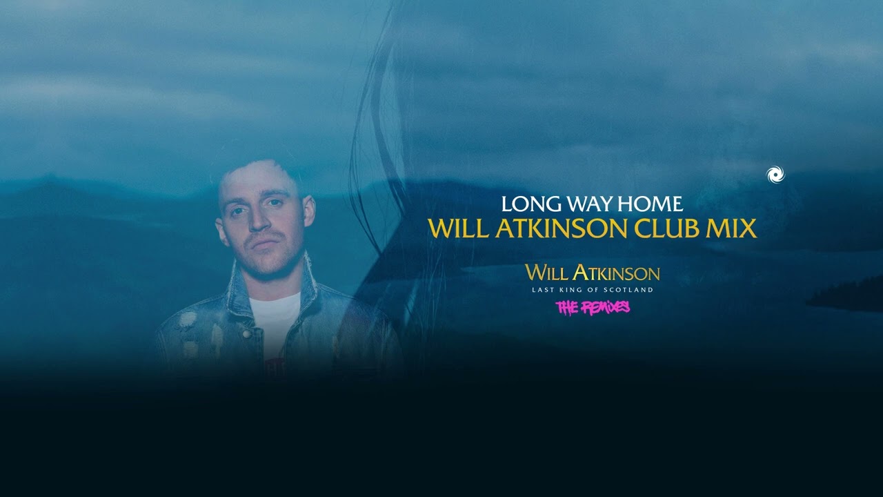 Will Atkinson & JES - Long Way Home (Will Atkinson Club Radio Edit)