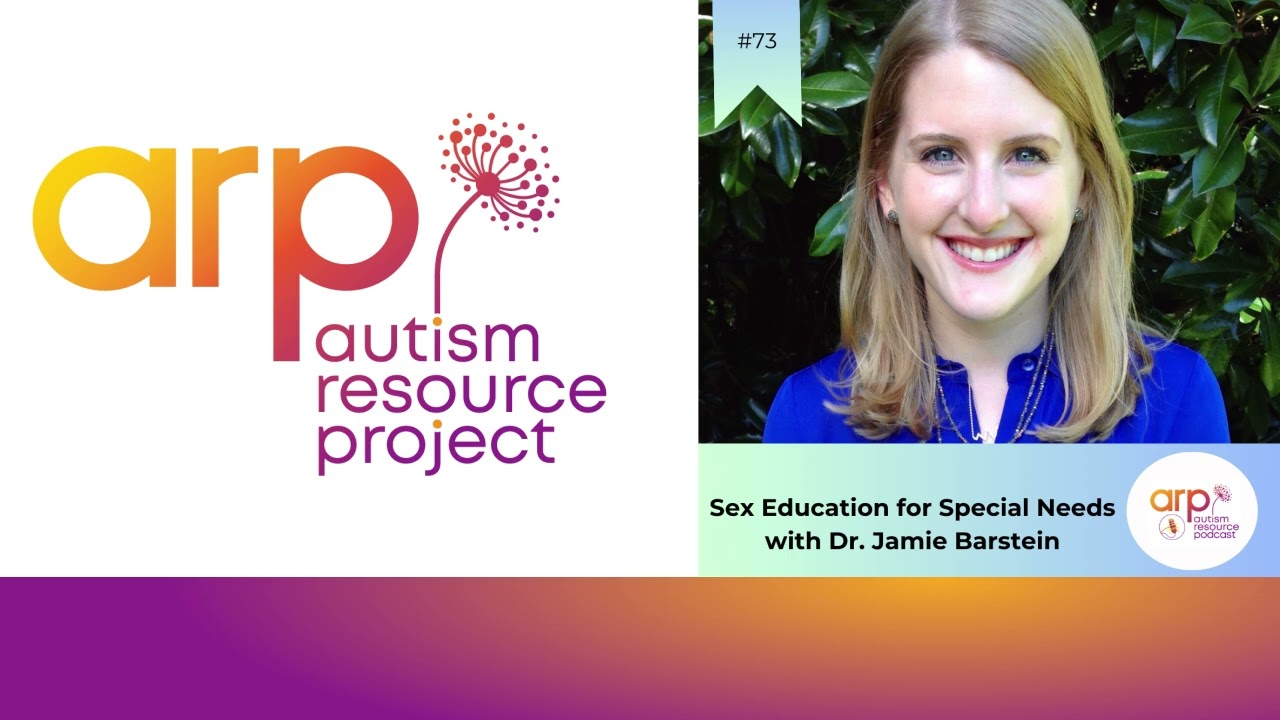 #73 Jamie Barstein - Sex Education for Special Needs