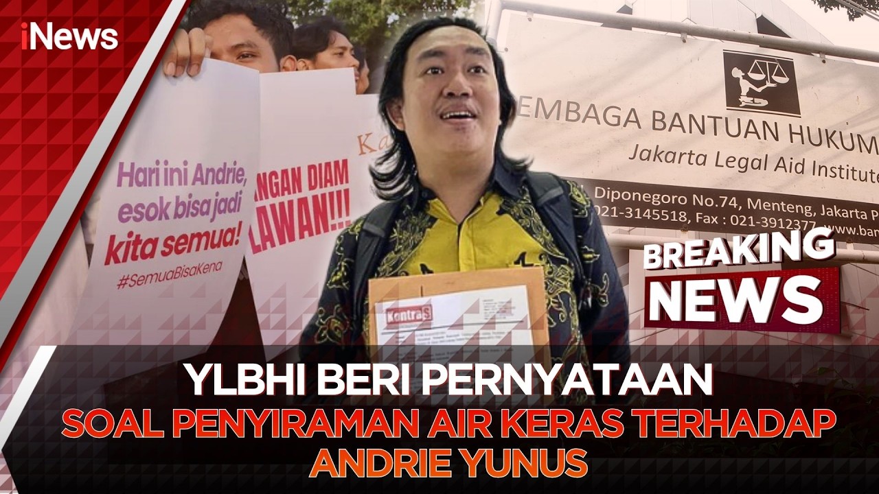 🔴BREAKING NEWS - PERNYATAAN YLBHI SOAL PENYIRAMAN AIR KERAS TERHADAP ANDRIE YUNUS (16/03)