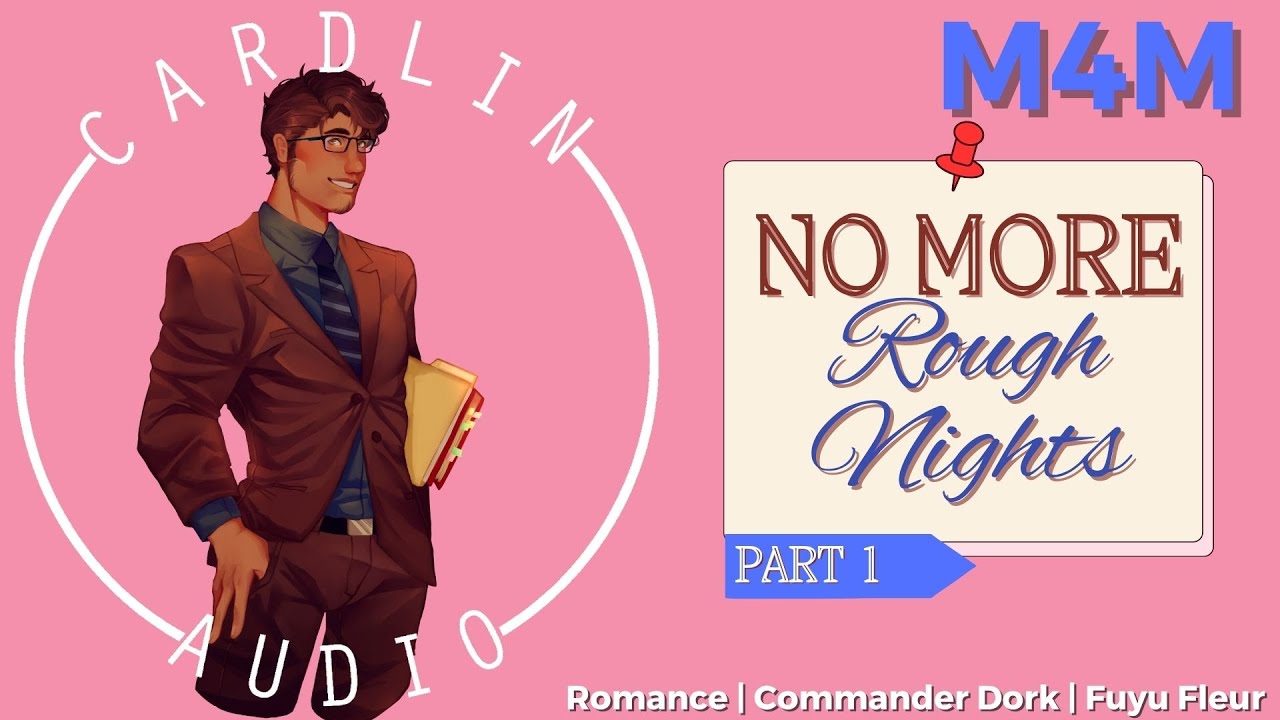 ASMR: No More Rough Nights [M4M] [Office Romance]