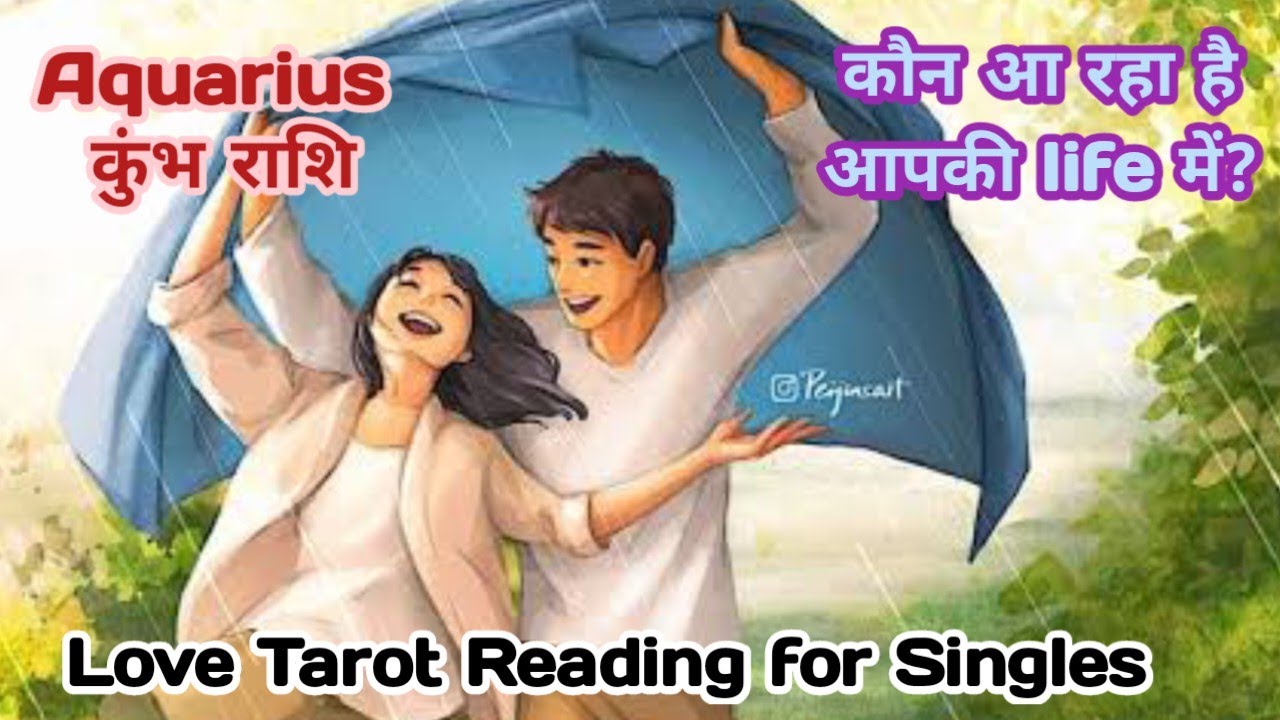 Aquarius ♒ कुंभ🏺Love Tarot Reading for Singles #aquarius#kumbhtarot#kumbhrashifal#aquariushorscope