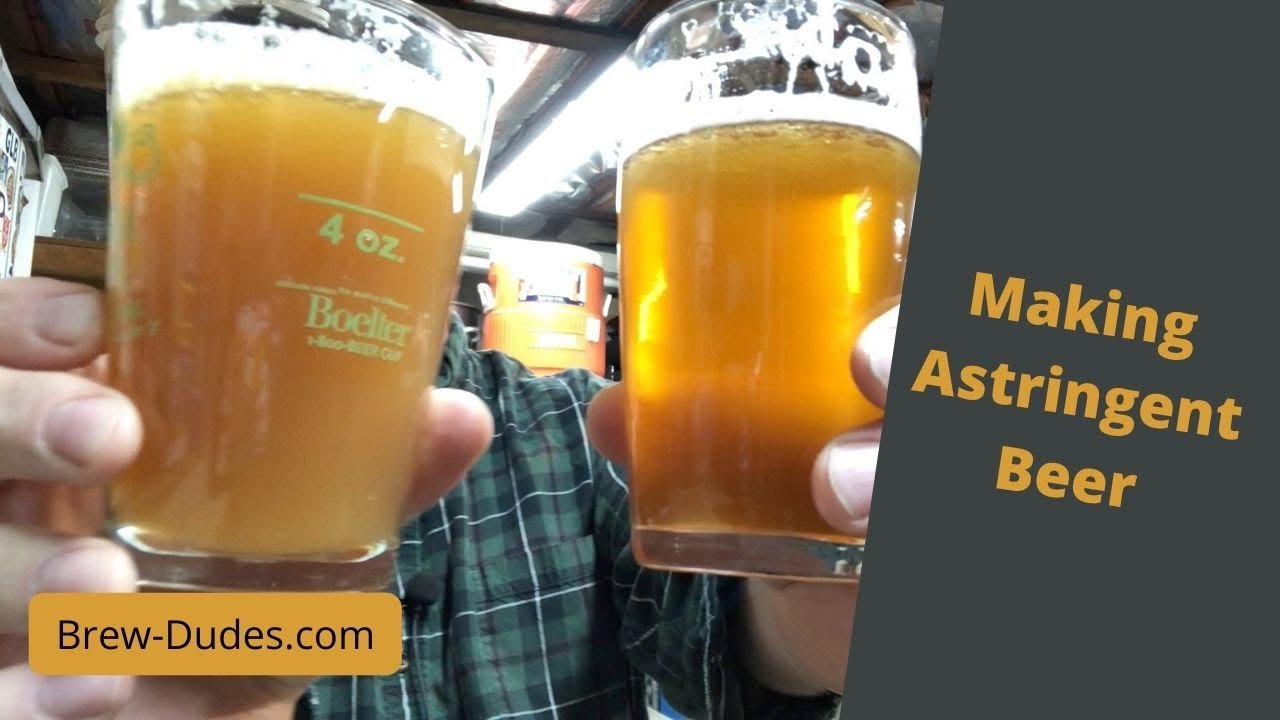 Homebrewed Beer Off Flavor Series: Astringent