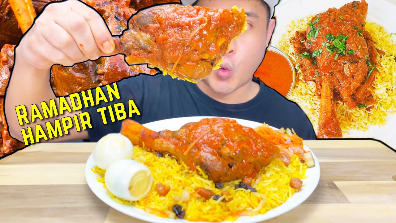 Makan Nasi Briyani & Lamb Shank Besar Muka Terus Teringat Suasana Bulan Puasa ★ mukbang malaysia