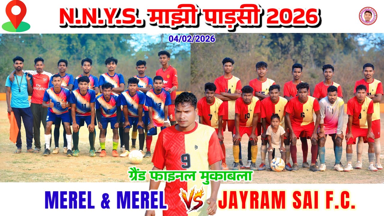 MEREL & MEREL 🆚 JAYRAM SAI F.C.//Grand finale match//Majhi Parsi football match tournament 2026