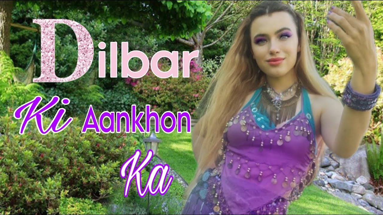 Dilbar Ki Aankhon Ka // THAMMA by SILA ODALISCA - Nora Fatehi & Rayvanny  #dilbarkiaankhonka