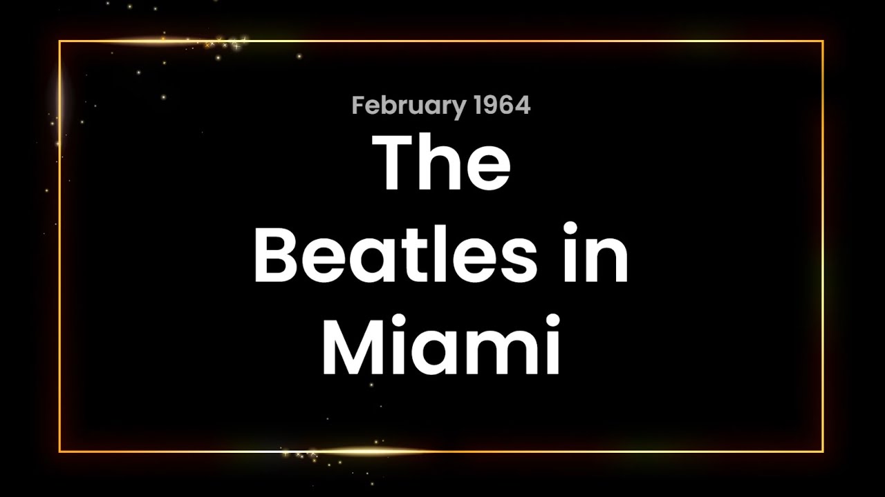 The BEATLES в Майами-1964