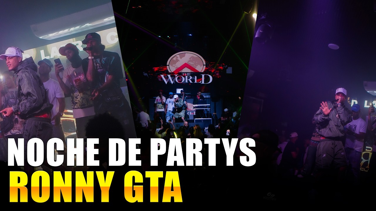 RONNY GTA 🔥 NOCHE DE PARTY CON EL ARTISTA MAS PEGADO | Backstage Exclusivo #RonnyGTA