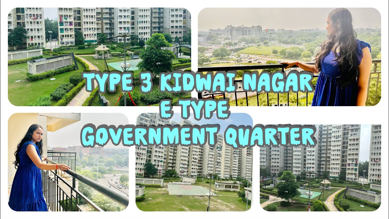 Kidwai nagar Type 3 govt.Quarters ( E type flat) | Kidwai Nagar Delhi | Central Govt Quarters 2025
