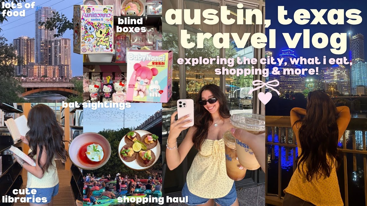 austin texas vlog ✈️  exploring, shopping, what i eat, blind boxes ᯓ★