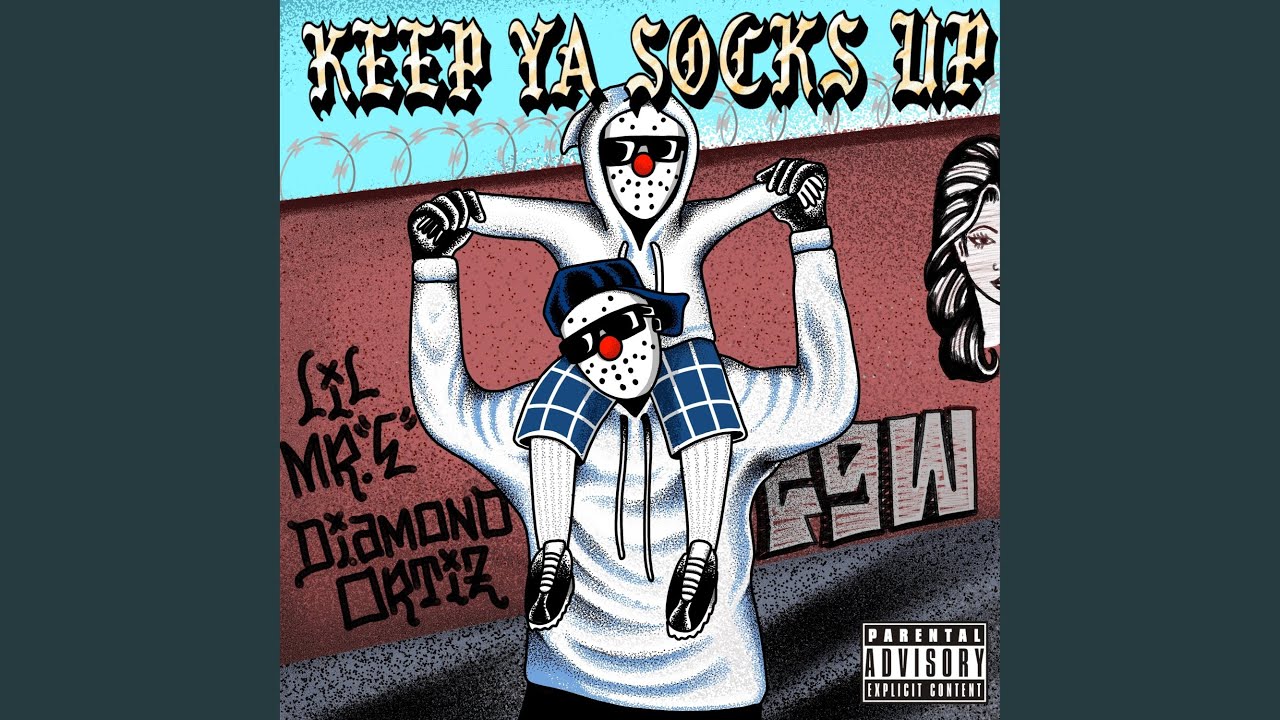 Keep Ya Socks Up (feat. LIL MR. E & DIAMOND ORTIZ)