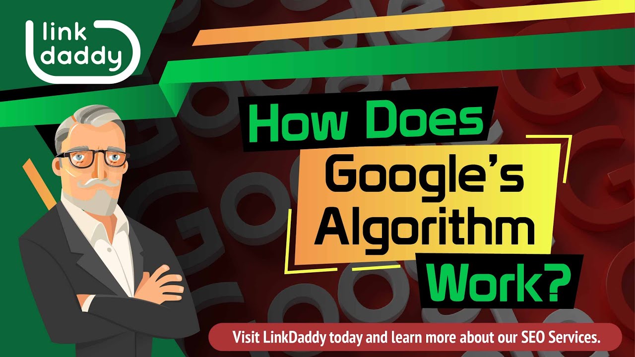 HOW DOES GOOGLE&rsquo;S ALGORITHM WORK