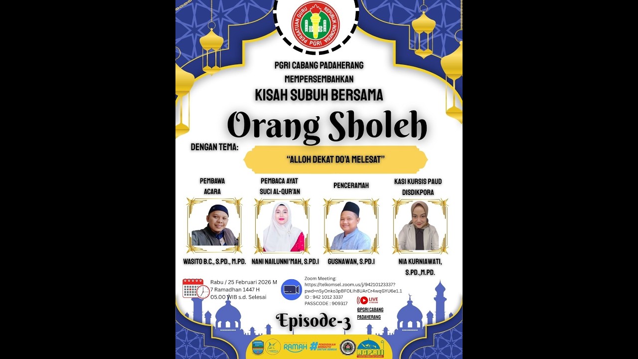 EPISODE 3 KISAH SUBUH BERSAMA ORANG SOLEH PGRI CABANG PADAHERANG