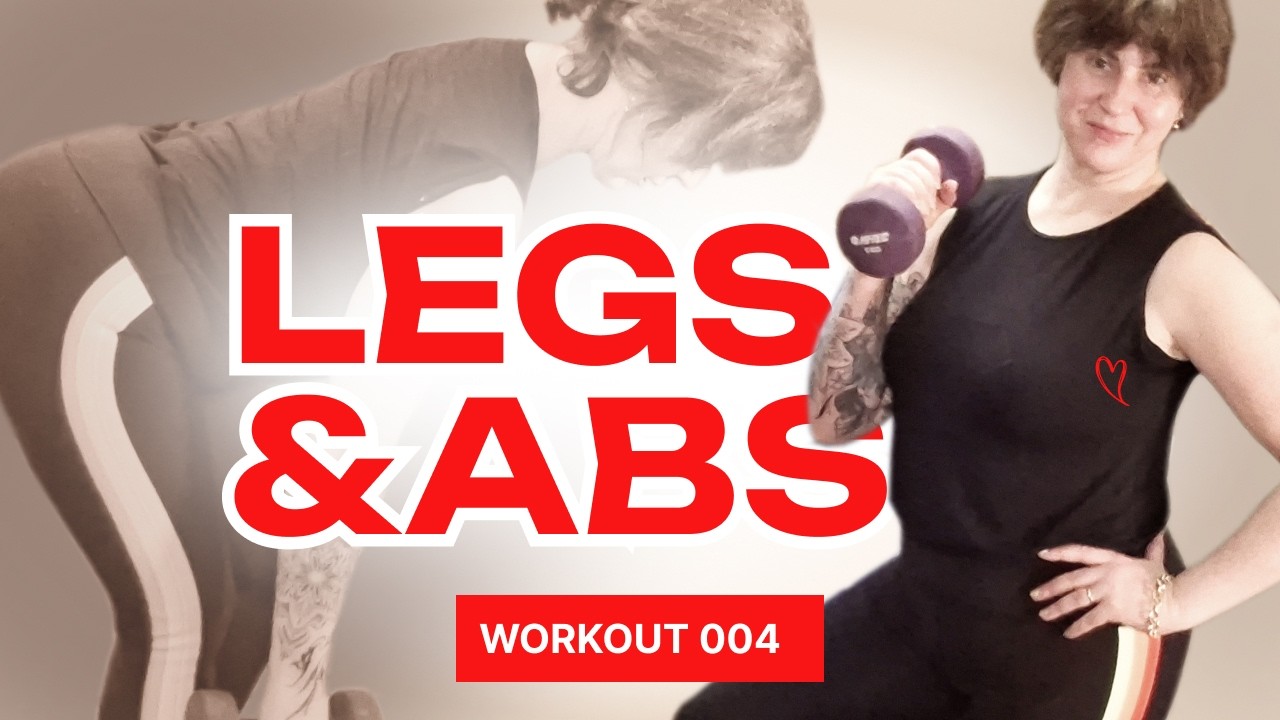 Legs & Abs| 30 Minutes | WORKOUT 004