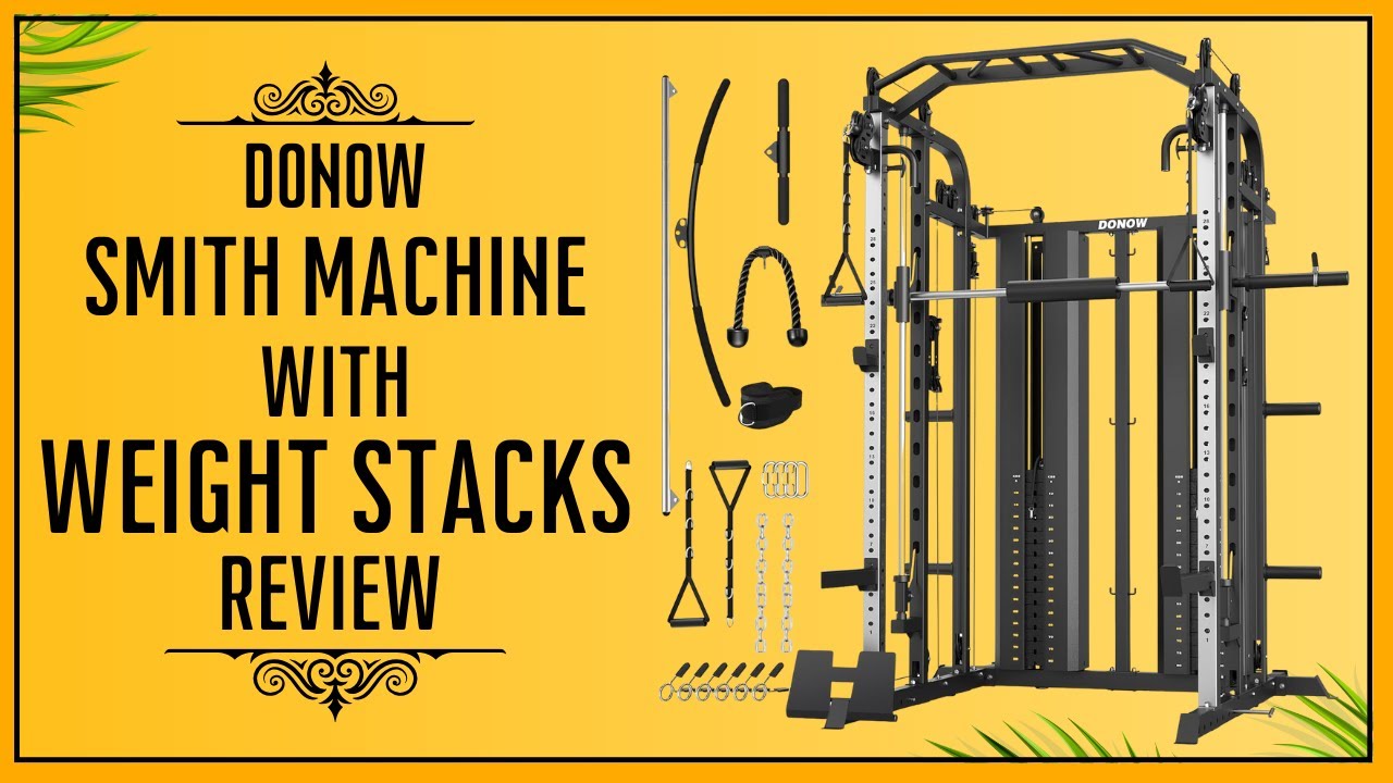 DONOW Smith Machine with Weight Stacks Review