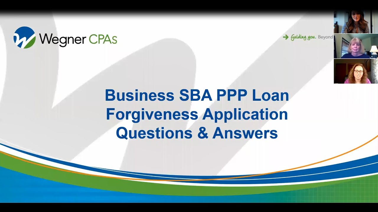 SBA PPP Loan Forgiveness Application Q&A for Businesses