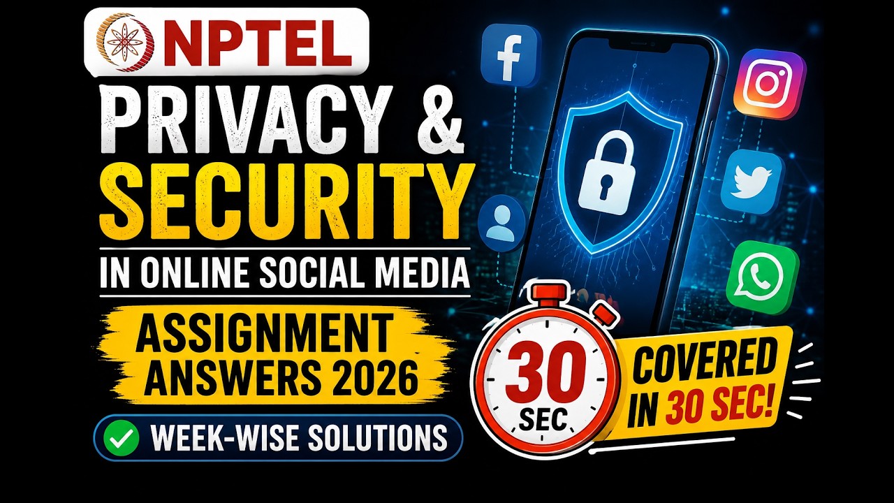 NPTEL Privacy and Security in Online Social Media | Assignment 1 Solution 2026