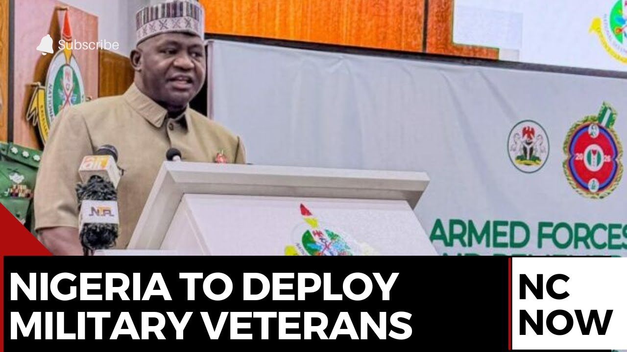 Nigeria Moves to Deploy Military Veterans to Reclaim Ungoverned Areas