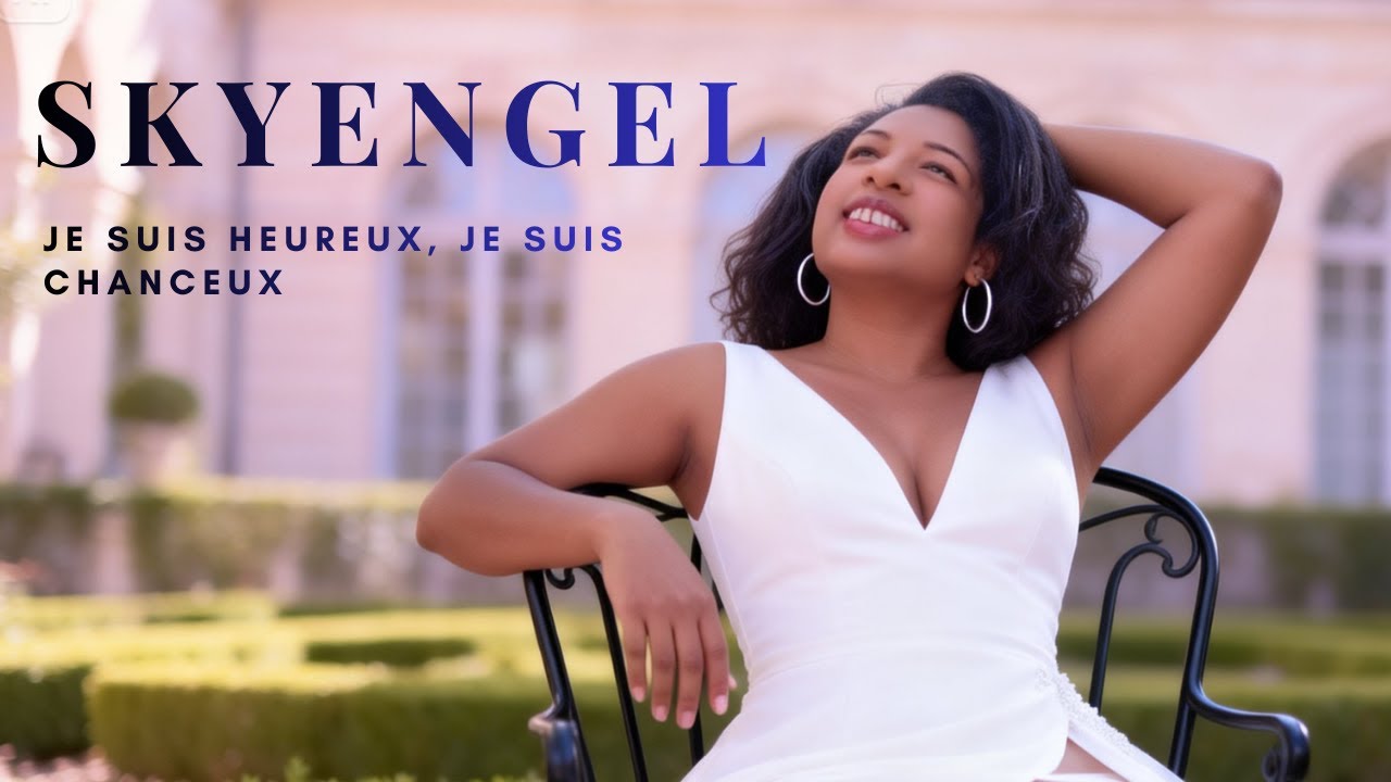 Je suis heureux, je suis chanceux | Clip avec paroles (Lyrics) – Sky Engel