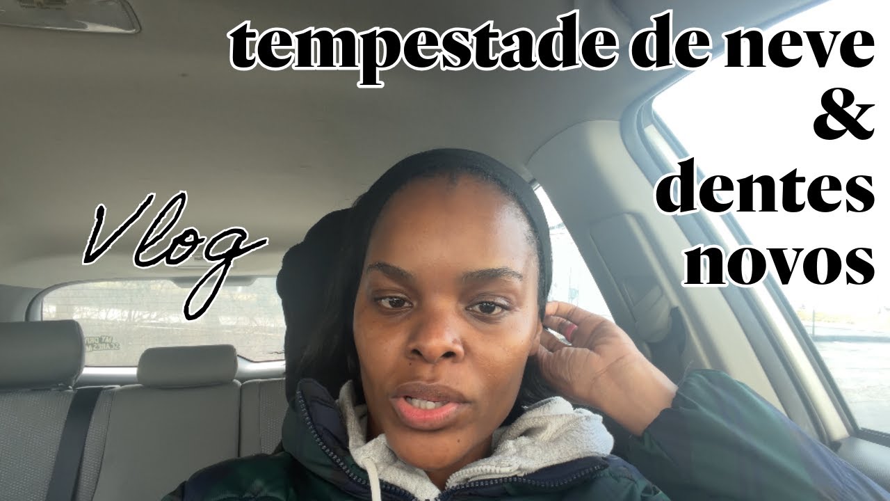 vlog: compras para a tempestade de neve e ida ao dentista
