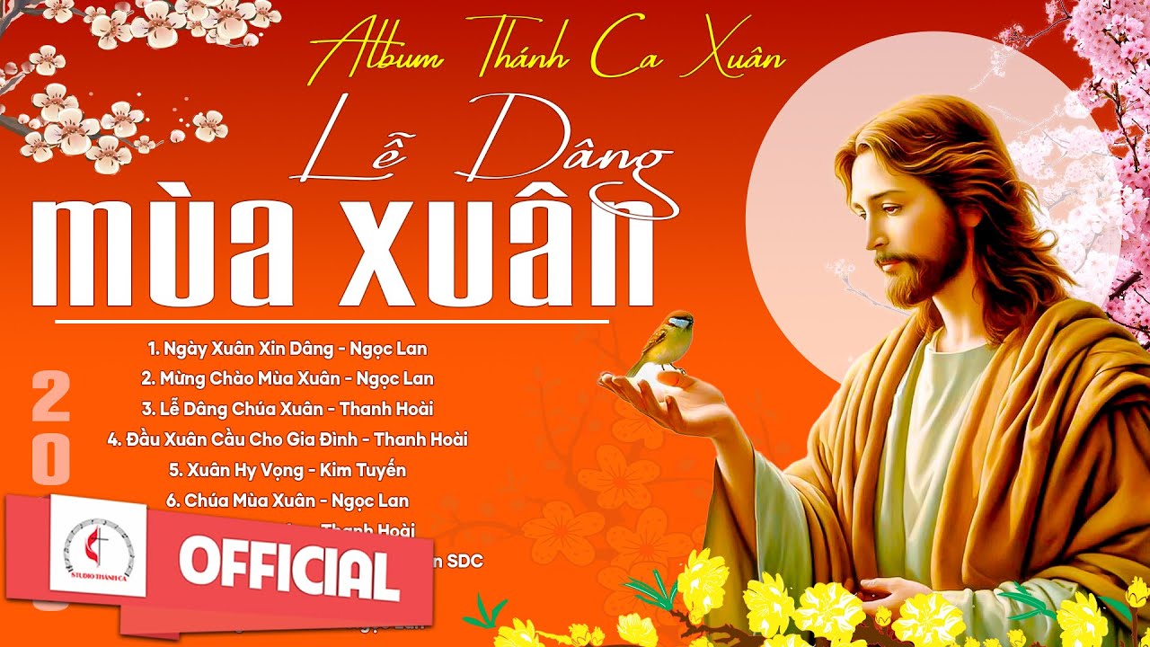 Album Thánh Ca Mùa Xuân 2026 Hay Nhất | Lễ Dâng Mùa Xuân - Vol 2 | Nhạc Thánh Ca Xuân | Xuân 2026