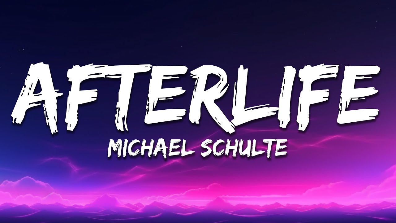 Michael Schulte - Afterlife (Lyrics)