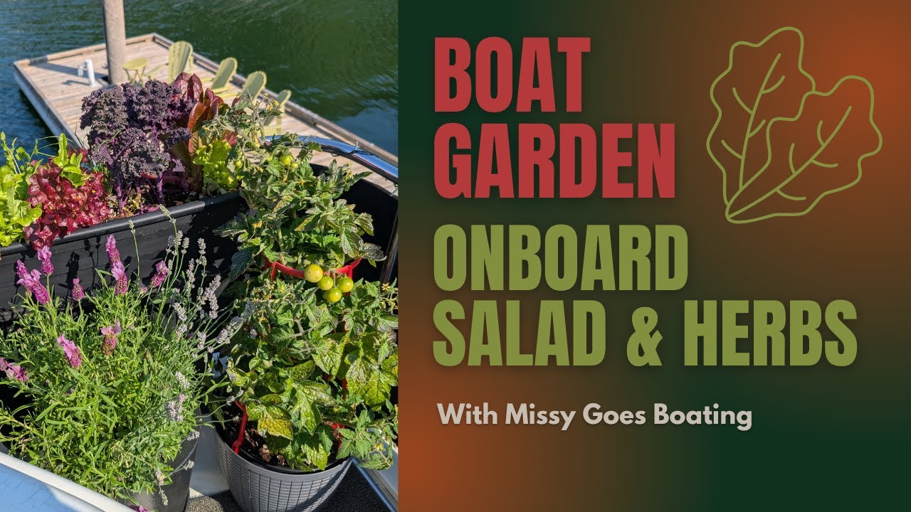 Boat Gardening: Fresh Vegetables & Herbs While Cruising