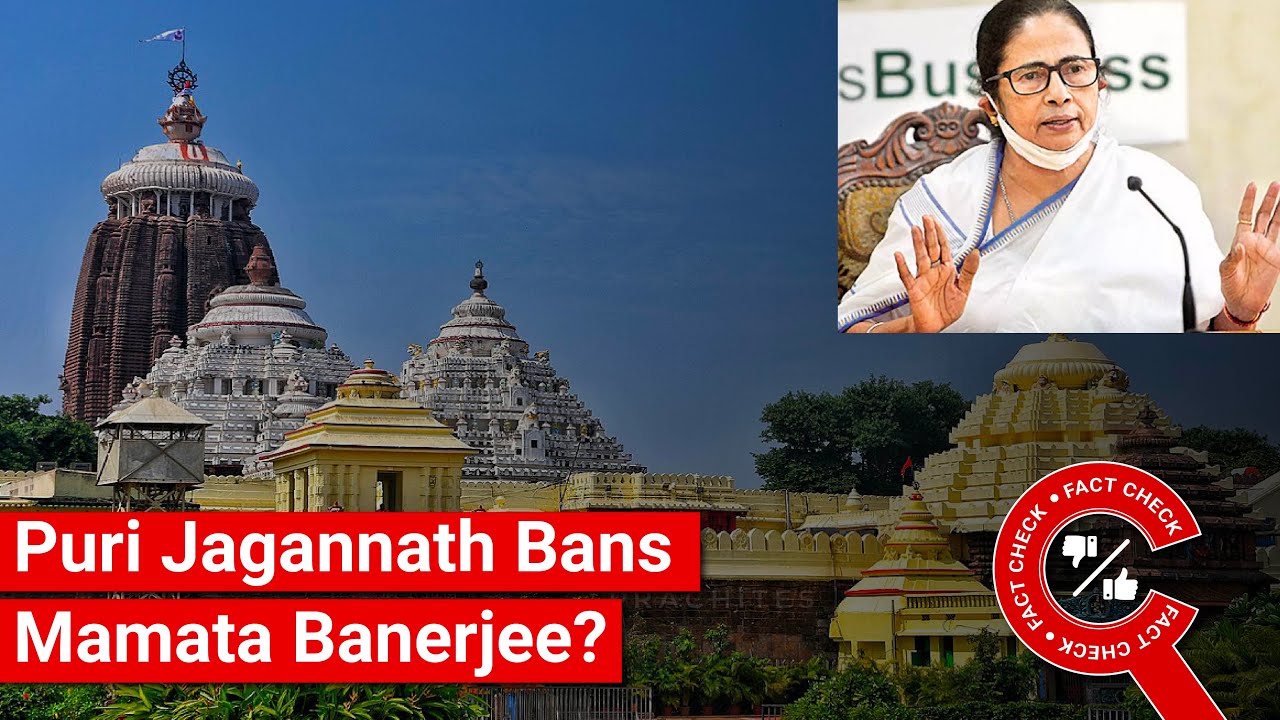 FACT CHECK: Was Mamata Banerjee Denied Entry to Puri Jagannath Temple in April 2021?