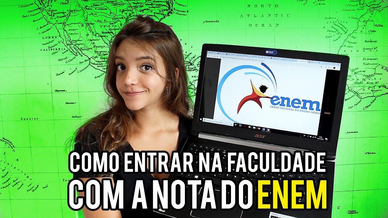 7 FORMAS DE ENTRAR NA FACULDADE COM A NOTA DO ENEM - Débora Aladim