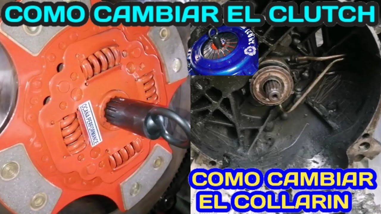 Como cambiar el clutch