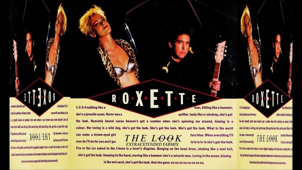 Roxette - The Look - Extended Fabmix   1988