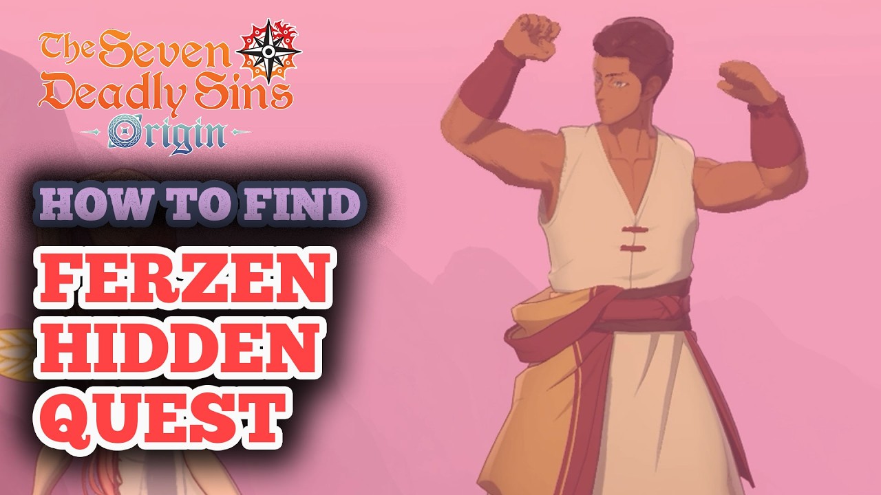 Ferzen Hidden Quest Location in Seven Deadly Sins Origin
