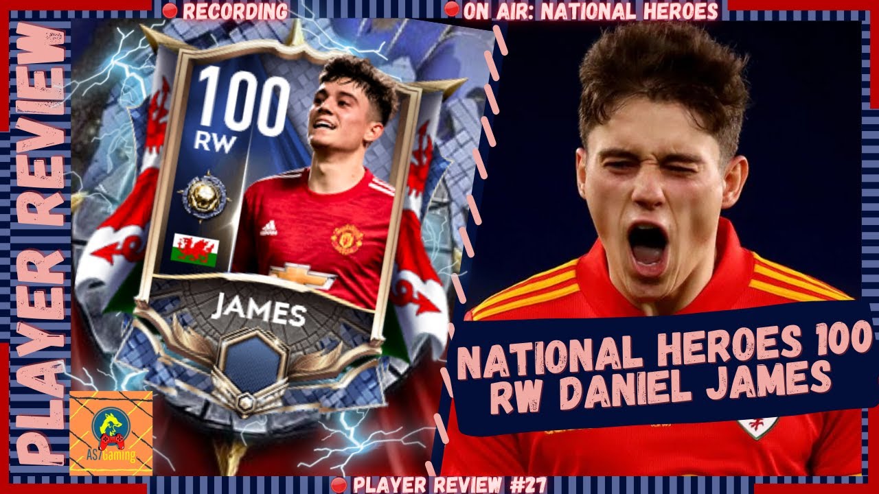 THE PACE DEMON!!! NATIONAL HEROES 100 RW DANIEL JAMES PLAYER REVIEW AND GAMEPLAY-FIFA MOBILE 21