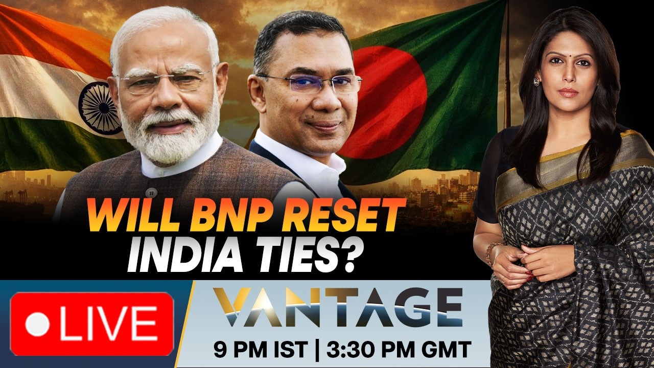 LIVE: BNP Scores Landslide Win, Tarique Rahman set to be Bangladesh PM |Vantage with Palki Sharma