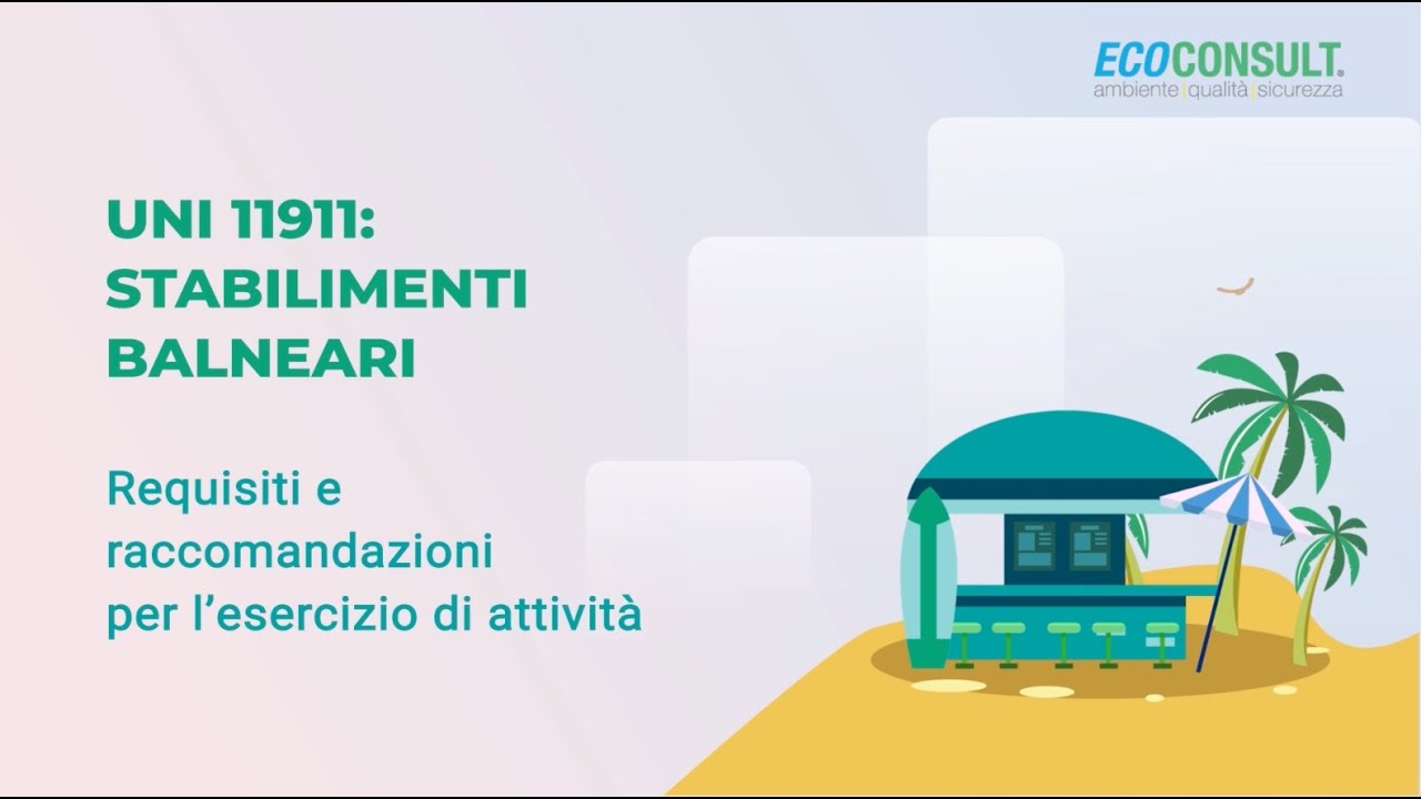 ✅ UNI 11911:  qualificazione stabilimenti balneari