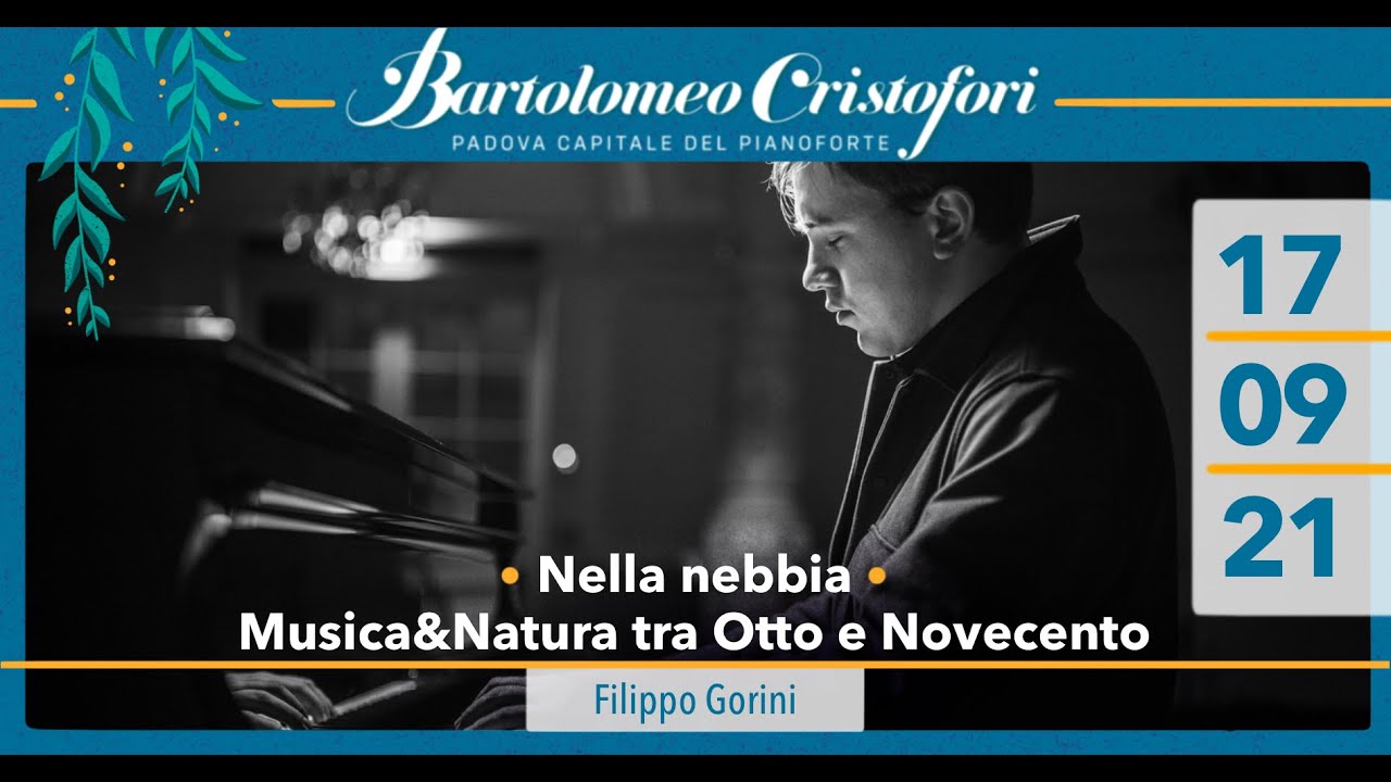 Filippo Gorini - Nella nebbia @ Festival Cristofori 2021