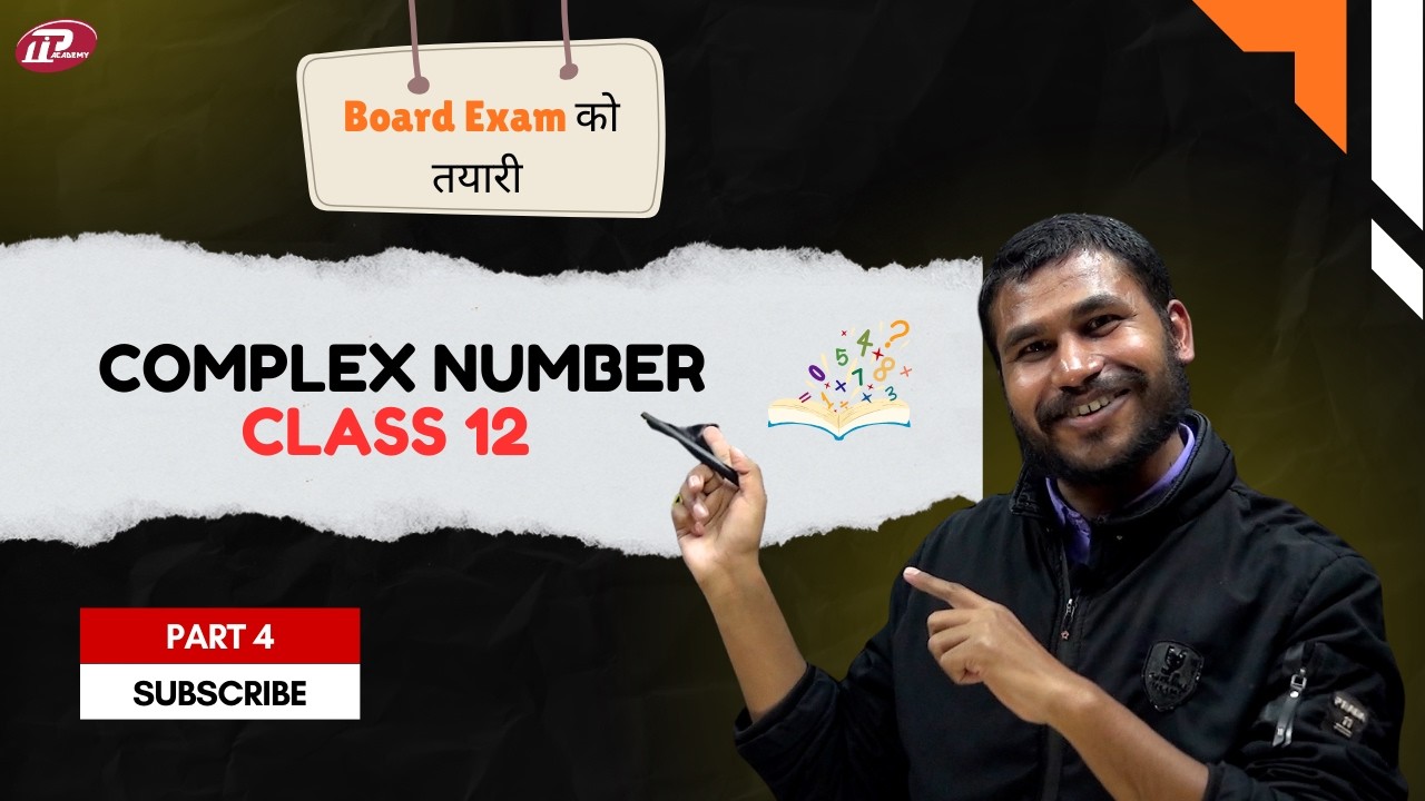 Complex Number | NEB Grade 12 Mathematics | Class 12 Maths Nepal | Part 4