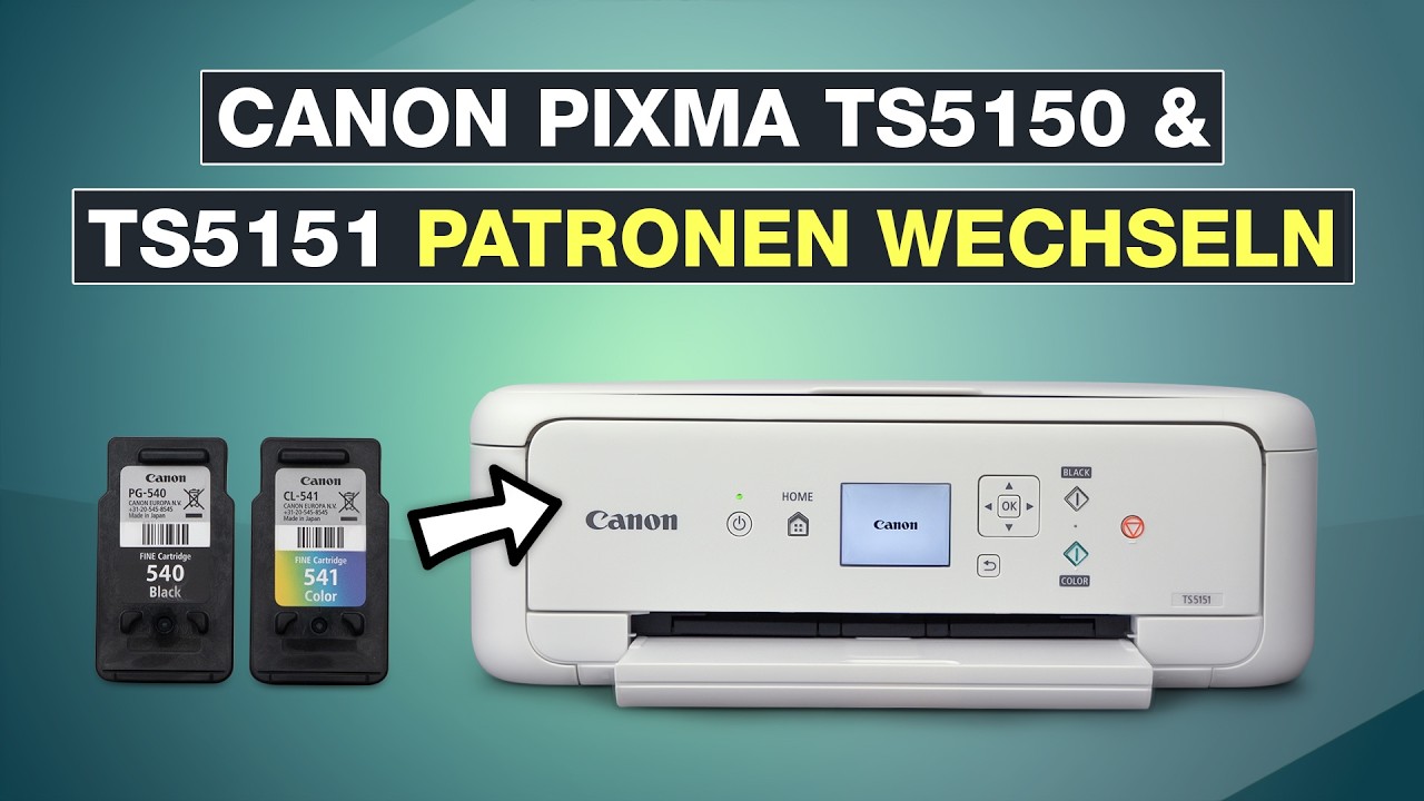 Canon Pixma TS5150 & TS5151 Patronen wechseln | Anleitung – Testventure