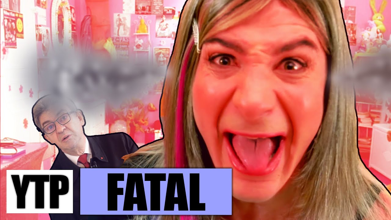[YTP FR] FATAL
