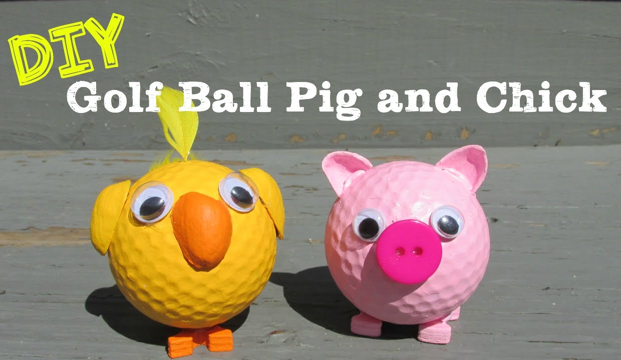 DIY Pig and Chick Recycled Golf Balls How To