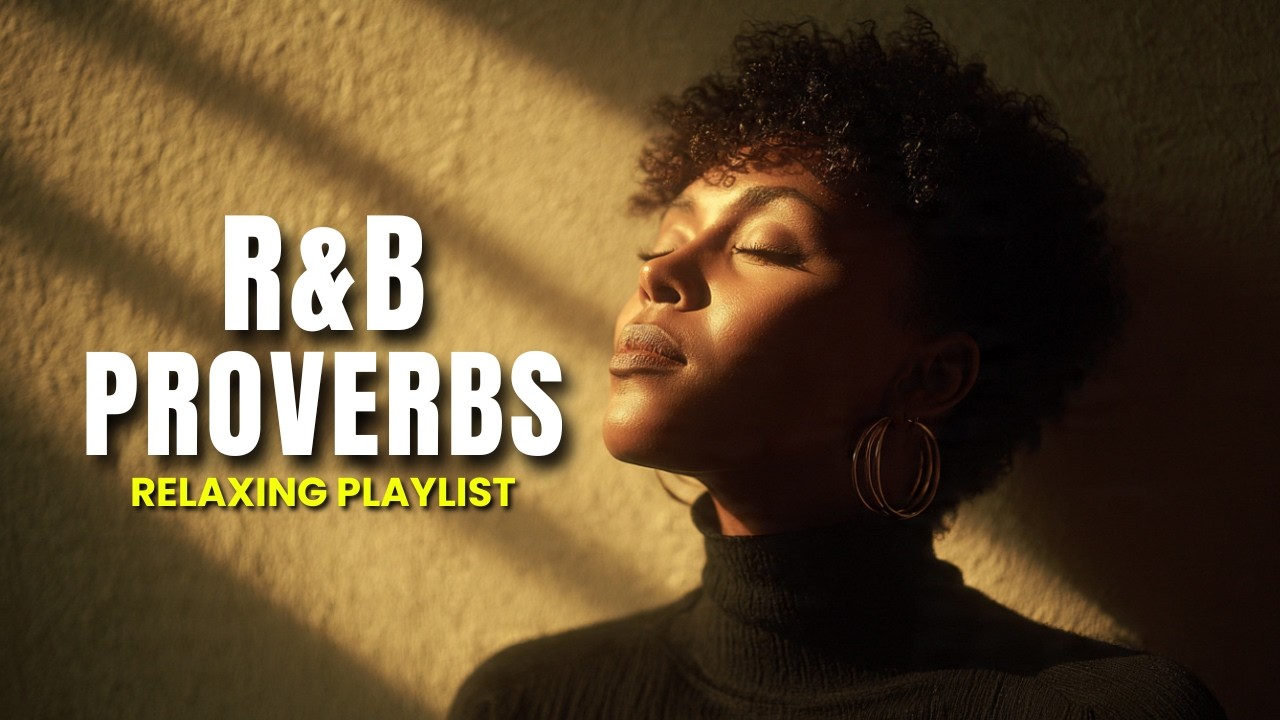 Proverbs That Change Everything | R&B Style | Biblical Wisdom for Success