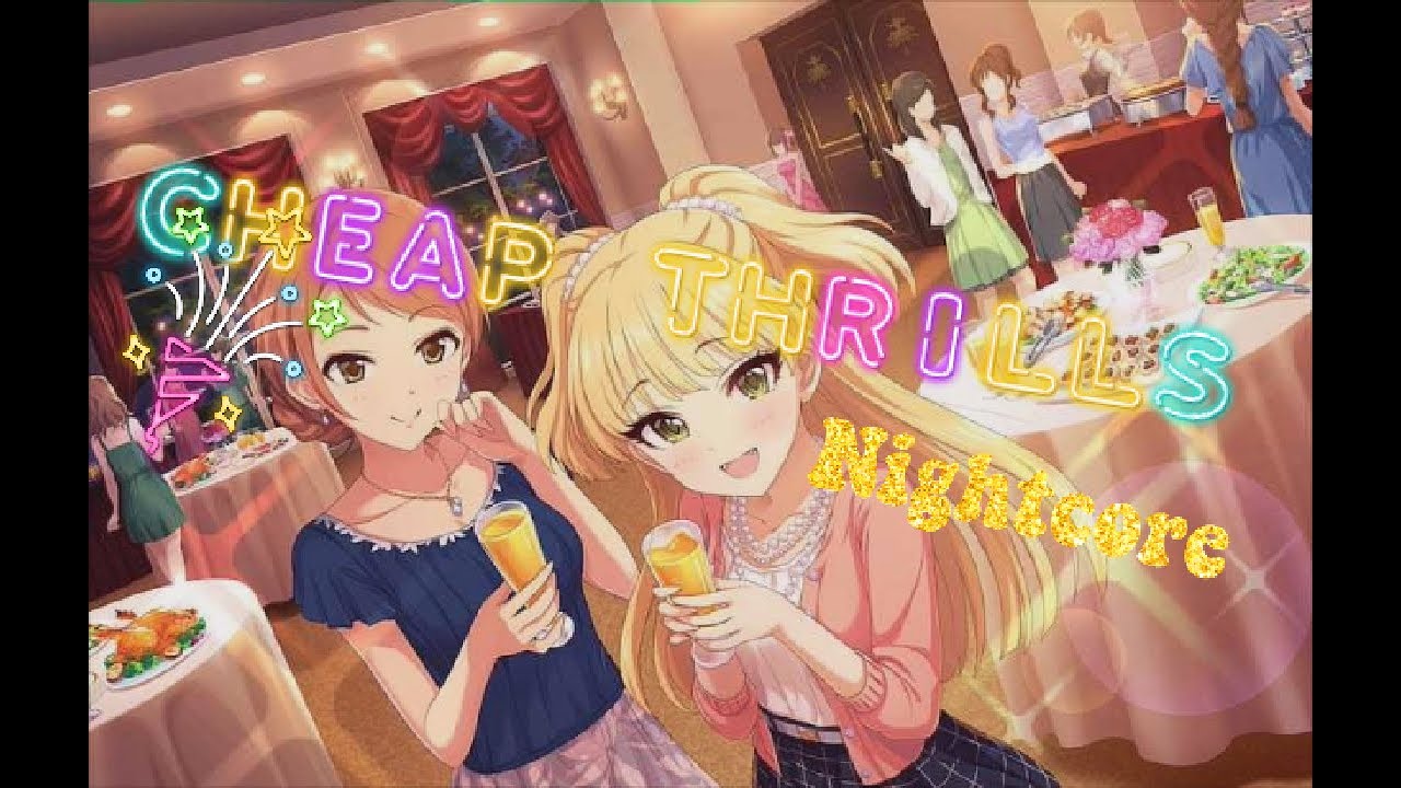Cheap Thrills Nightcore (acoustic version)
