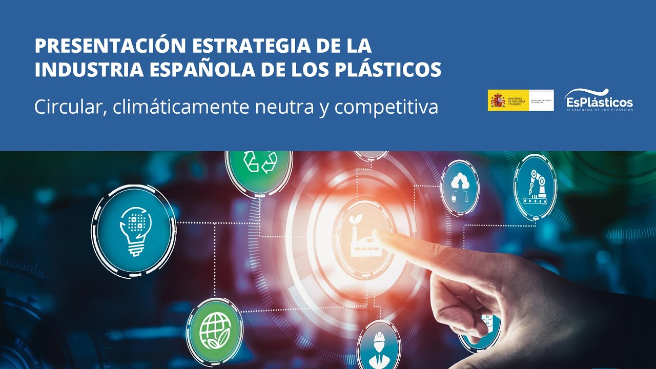 Estrategia de la Industria Española de los Plásticos