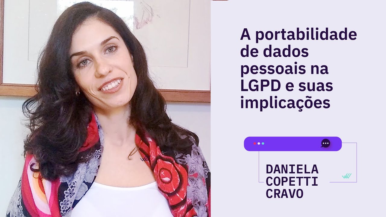 A portabilidade de dados pessoais na LGPD e suas implica&ccedil;&otilde;es | Daniela Copetti Cravo