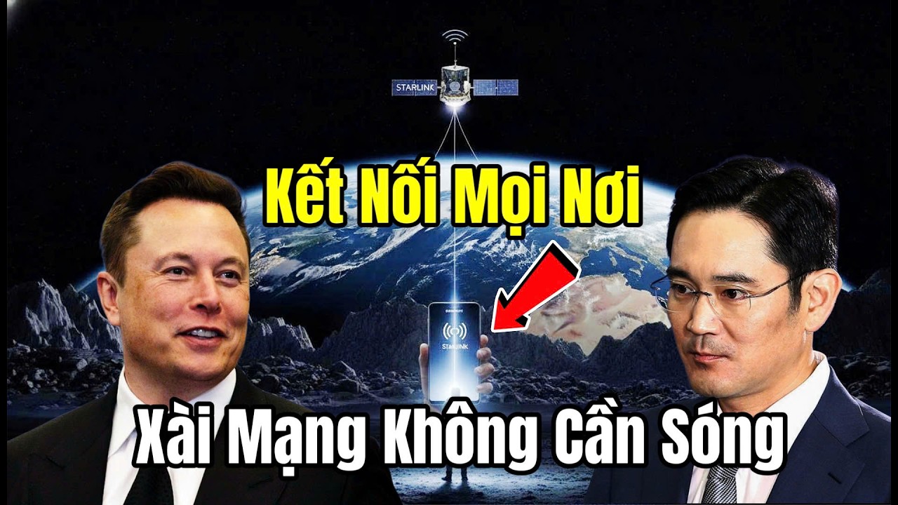 Smartphone Không Cần Nhà Mạng? Samsung Và SpaceX Đang Làm Thật