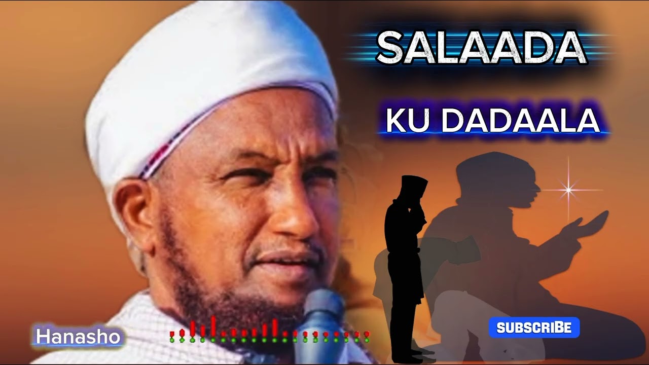Saladaa joogteya waydun liibaaniye // sh xusen cali