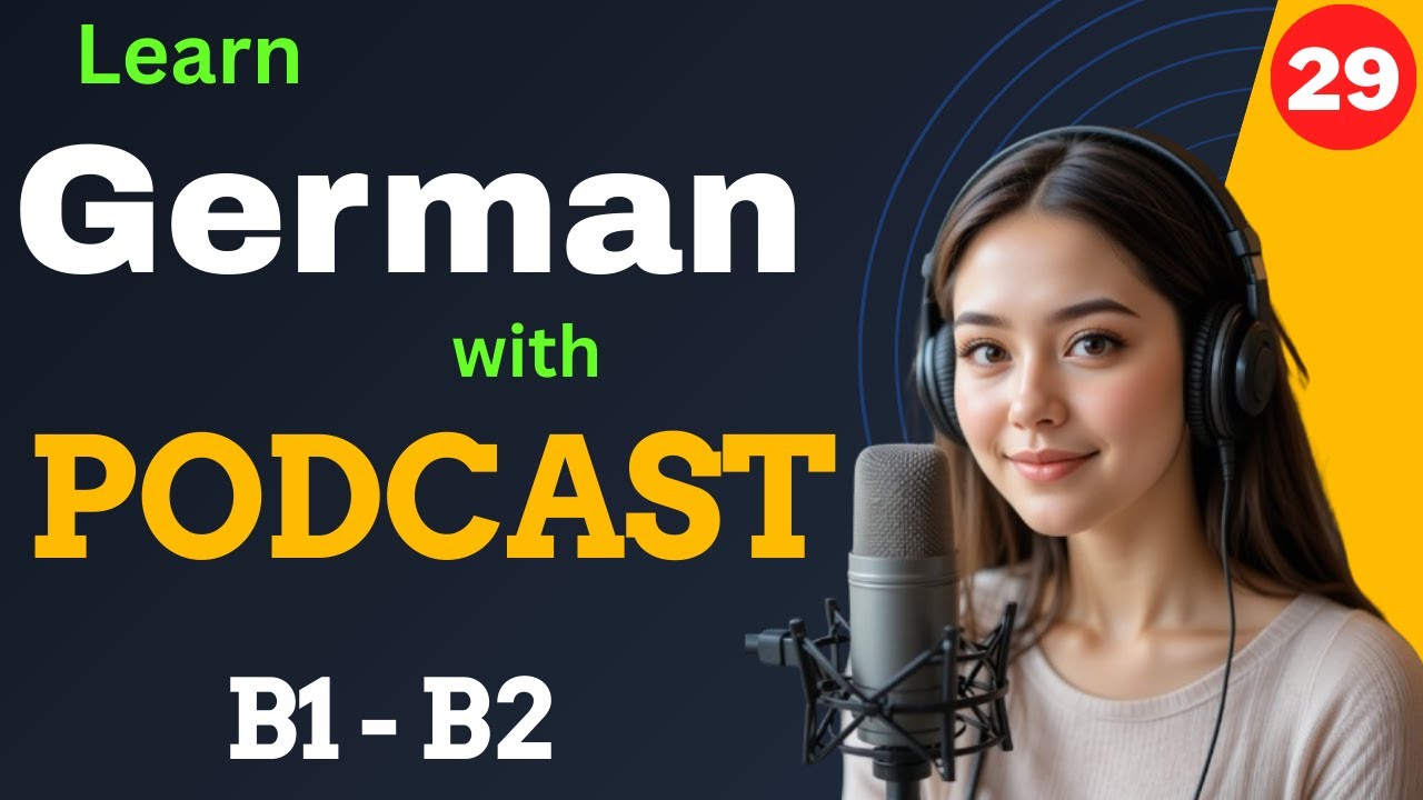 Podcast auf Deutsch | Warum kannst du nicht sprechen? | Episode 29